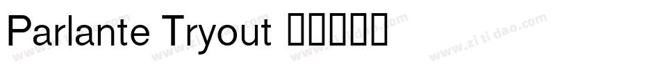 Parlante Tryout字体转换